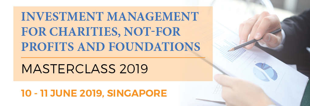 Investment Management for Charities, Not-for-Profits and Foundations Masterclass 2019